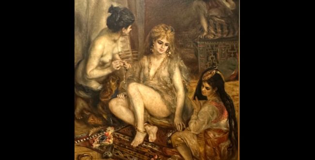 【アルジェリア風のパリの女たち（ハーレム）】ルノワールー国立西洋美術館収蔵